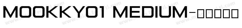 mookky01 Medium字体转换